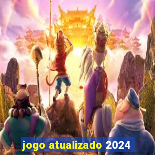 jogo atualizado 2024